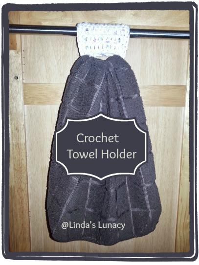 Crochet Towel Holder at Linda's Lunacy