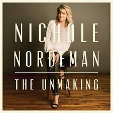 Nicole Nordeman The Unmaking