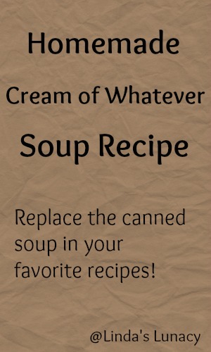 Homemade Cream of Whatever Soup Recipe