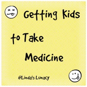 Getting Kids to Take Medicine