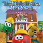 VeggieTales The Little House That Stood