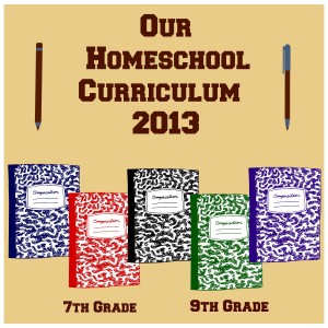Our Homeschool Curriculum 2013