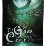 The Glass Castle by Trisha White and Jerry Jenkins