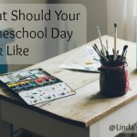 What Should Your Homeschool Day Look Like