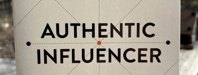 Authentic Influencer Book Review