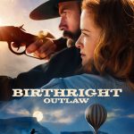 Birthright Outlaw Movie Review