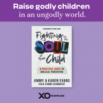 Fighting for the Soul of Your Child