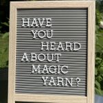 Have you heard about Magic Yarn?
